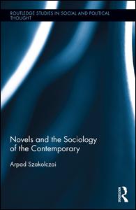 Novels and the Sociology of the Contemporary | Zookal Textbooks | Zookal Textbooks