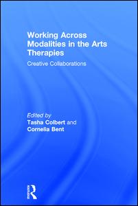 Working Across Modalities in the Arts Therapies | Zookal Textbooks | Zookal Textbooks