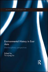 Environmental History in East Asia | Zookal Textbooks | Zookal Textbooks