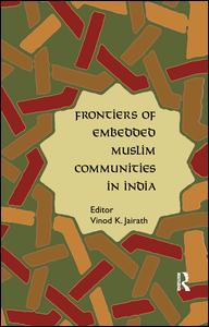 Frontiers of Embedded Muslim Communities in India | Zookal Textbooks | Zookal Textbooks