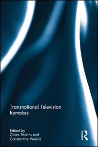 Transnational Television Remakes | Zookal Textbooks | Zookal Textbooks