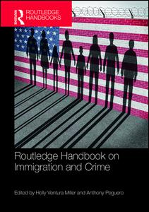 Routledge Handbook on Immigration and Crime | Zookal Textbooks | Zookal Textbooks