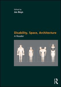 Disability, Space, Architecture: A Reader | Zookal Textbooks | Zookal Textbooks