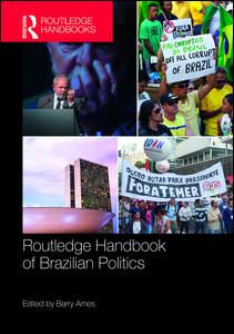 Routledge Handbook of Brazilian Politics | Zookal Textbooks | Zookal Textbooks