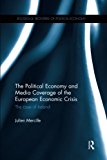 The Political Economy and Media Coverage of the European Economic Crisis | Zookal Textbooks | Zookal Textbooks