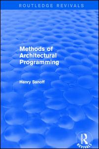 Methods of Architectural Programming (Routledge Revivals) | Zookal Textbooks | Zookal Textbooks