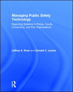 Managing Public Safety Technology | Zookal Textbooks | Zookal Textbooks