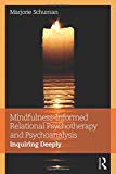 Mindfulness-Informed Relational Psychotherapy and Psychoanalysis | Zookal Textbooks | Zookal Textbooks