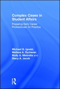 Complex Cases in Student Affairs | Zookal Textbooks | Zookal Textbooks