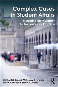 Complex Cases in Student Affairs | Zookal Textbooks | Zookal Textbooks