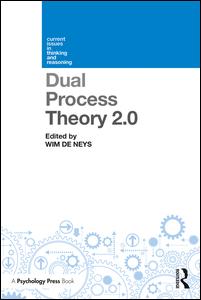 Dual Process Theory 2.0 | Zookal Textbooks | Zookal Textbooks
