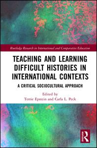 Teaching and Learning Difficult Histories in International Contexts | Zookal Textbooks | Zookal Textbooks