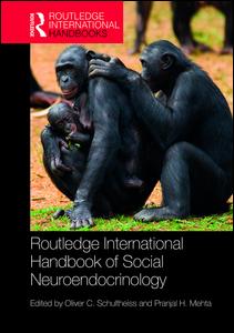 Routledge International Handbook of Social Neuroendocrinology | Zookal Textbooks | Zookal Textbooks