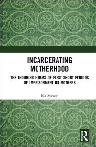 Incarcerating Motherhood | Zookal Textbooks | Zookal Textbooks