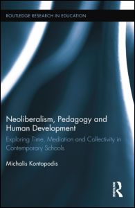 Neoliberalism, Pedagogy and Human Development | Zookal Textbooks | Zookal Textbooks