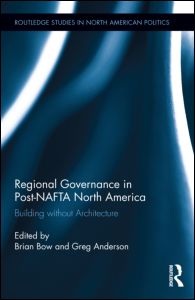 Regional Governance in Post-NAFTA North America | Zookal Textbooks | Zookal Textbooks