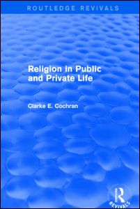 Religion in Public and Private Life (Routledge Revivals) | Zookal Textbooks | Zookal Textbooks