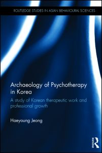 Archaeology of Psychotherapy in Korea | Zookal Textbooks | Zookal Textbooks