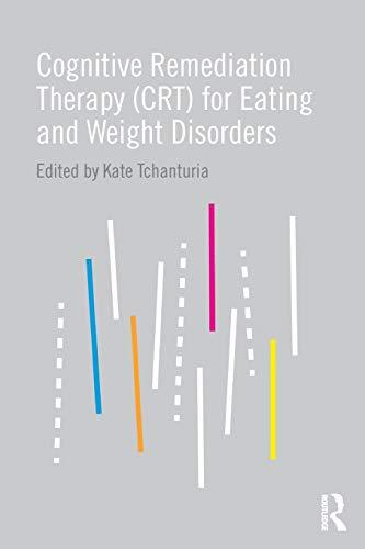 Cognitive Remediation Therapy (CRT) for Eating and Weight Disorders | Zookal Textbooks | Zookal Textbooks