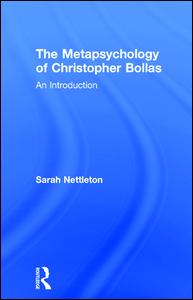 The Metapsychology of Christopher Bollas | Zookal Textbooks | Zookal Textbooks
