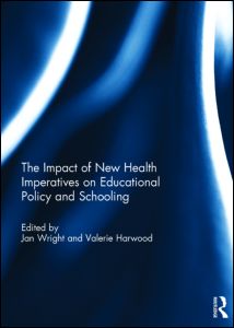 The Impact of New Health Imperatives on Educational Policy and Schooling | Zookal Textbooks | Zookal Textbooks