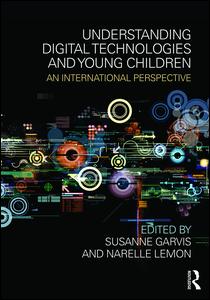 Understanding Digital Technologies and Young Children | Zookal Textbooks | Zookal Textbooks