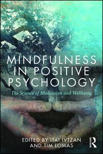 Mindfulness in Positive Psychology | Zookal Textbooks | Zookal Textbooks