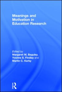 Meanings and Motivation in Education Research | Zookal Textbooks | Zookal Textbooks