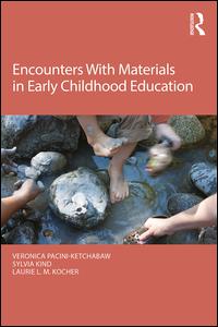 Encounters With Materials in Early Childhood Education | Zookal Textbooks | Zookal Textbooks