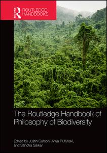 The Routledge Handbook of Philosophy of Biodiversity | Zookal Textbooks | Zookal Textbooks