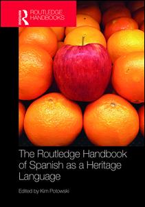 The Routledge Handbook of Spanish as a Heritage Language | Zookal Textbooks | Zookal Textbooks