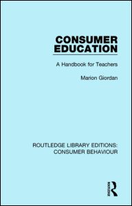 Consumer Education (RLE Consumer Behaviour) | Zookal Textbooks | Zookal Textbooks