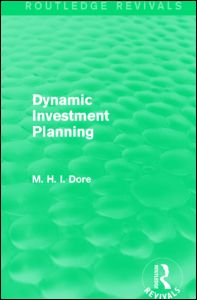 Dynamic Investment Planning (Routledge Revivals) | Zookal Textbooks | Zookal Textbooks