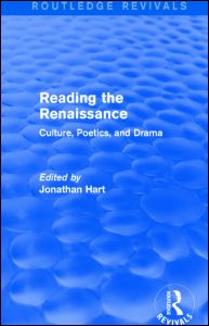 Reading the Renaissance (Routledge Revivals) | Zookal Textbooks | Zookal Textbooks