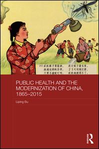 Public Health and the Modernization of China, 1865-2015 | Zookal Textbooks | Zookal Textbooks