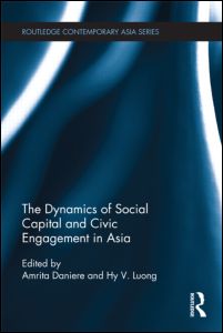 The Dynamics of Social Capital and Civic Engagement in Asia | Zookal Textbooks | Zookal Textbooks