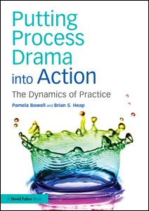 Putting Process Drama into Action | Zookal Textbooks | Zookal Textbooks