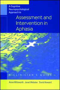 A Cognitive Neuropsychological Approach to Assessment and Intervention in Aphasia | Zookal Textbooks | Zookal Textbooks