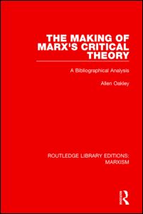 The Making of Marx's Critical Theory (RLE Marxism) | Zookal Textbooks | Zookal Textbooks