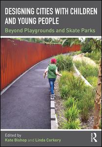 Designing Cities with Children and Young People | Zookal Textbooks | Zookal Textbooks