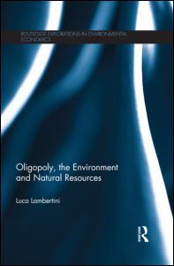 Oligopoly, the Environment and Natural Resources | Zookal Textbooks | Zookal Textbooks