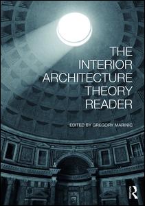 The Interior Architecture Theory Reader | Zookal Textbooks | Zookal Textbooks