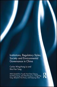 Institutions, Regulatory Styles, Society and Environmental Governance in China | Zookal Textbooks | Zookal Textbooks