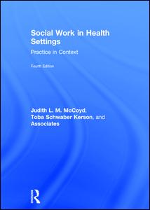 Social Work in Health Settings | Zookal Textbooks | Zookal Textbooks