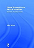 Global Strategy in the Service Industries | Zookal Textbooks | Zookal Textbooks