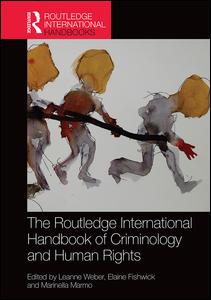 The Routledge International Handbook of Criminology and Human Rights | Zookal Textbooks | Zookal Textbooks
