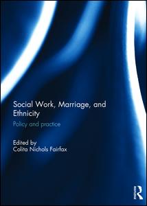 Social Work, Marriage, and Ethnicity | Zookal Textbooks | Zookal Textbooks