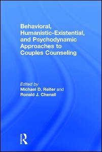 Behavioral, Humanistic-Existential, and Psychodynamic Approaches to Couples Counseling | Zookal Textbooks | Zookal Textbooks