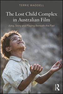 The Lost Child Complex in Australian Film | Zookal Textbooks | Zookal Textbooks