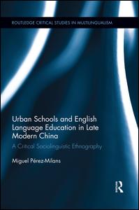 Urban Schools and English Language Education in Late Modern China | Zookal Textbooks | Zookal Textbooks